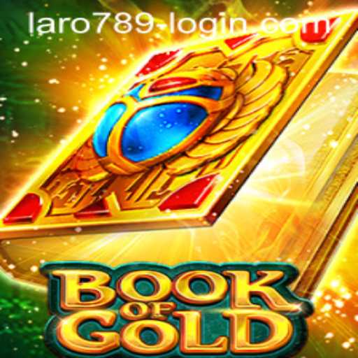Discover the Exciting World of BookofGold: A New Gaming Adventure with LaRo789