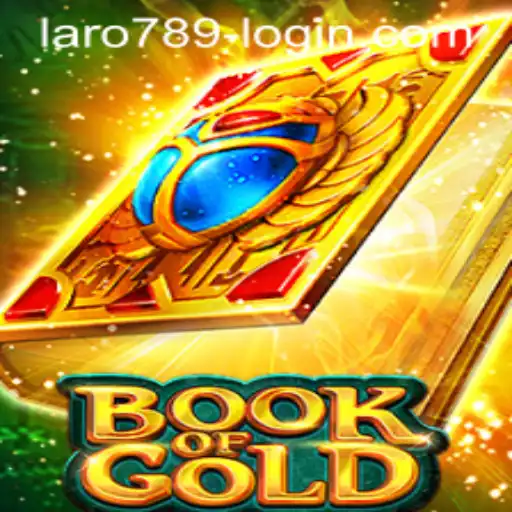 Discover the Exciting World of BookofGold: A New Gaming Adventure with LaRo789