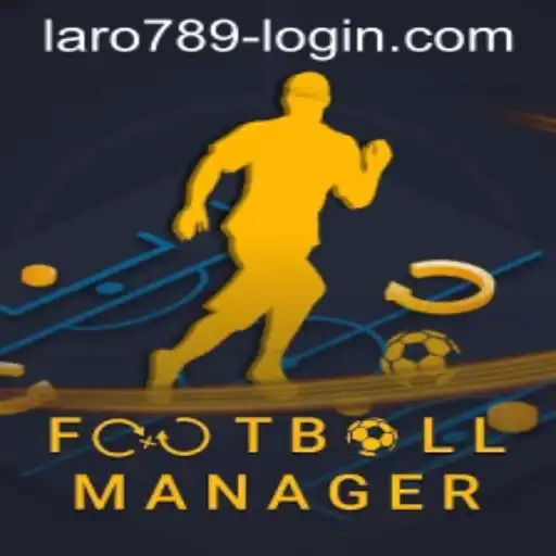 Football Manager: Exploring the Dynamics of LaRo789