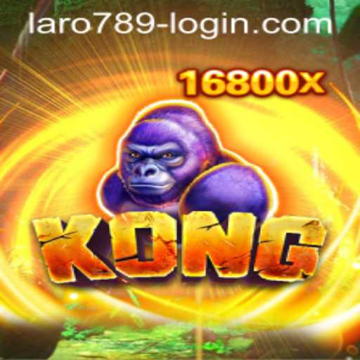 Exploring the Dynamic World of Kong and the Mechanics of LaRo789